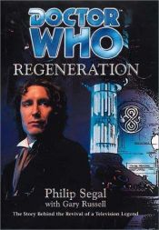 book cover of Doctor Who: Regeneration (Dr Who) by Philip Segal