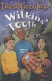 book cover of Wilkins' Tooth by 戴安娜·韦恩·琼斯