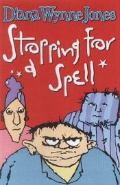 book cover of Stopping for a spell by Diana Wynne Jones