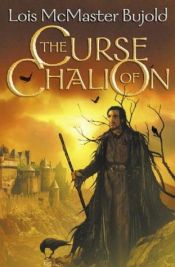 book cover of The Curse of Chalion by Lois McMaster Bujold