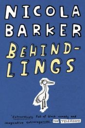 book cover of Behindlings by Nicola Barker
