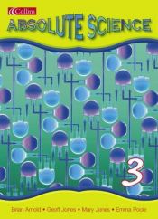book cover of Absolute Science Pupil Book 3 by Brian Arnold|Geoff Jones
