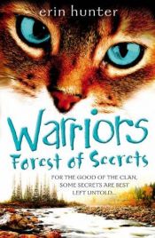 book cover of Warriors Book 3: Forest of Secrets by Erin Hunter