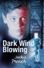 book cover of Dark Wind Blowing by Jackie French