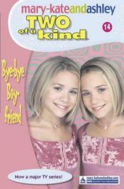 book cover of Bye-bye Boyfriend by Mary-kate & Ashley Olsen