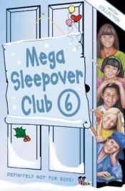 book cover of Mega Sleepover: Winter Collection No. 6: Sleepover Club Omnibus (The Sleepover Club by Sue Mongredien