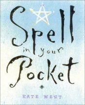 book cover of Spell In Your Pocket by Kate West
