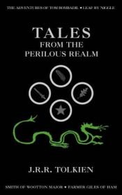 book cover of Cuentos desde el reino peligroso by Джон Рональд Руел Толкін