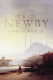 book cover of A Book of Lands and Peoples by Eric Newby
