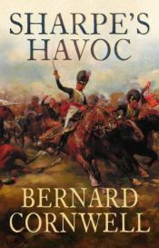 book cover of Sharpe's Havoc: Richard Sharpe & the Campaign in Northern Portugal, Spring 1809 (Richard Sharpe's Historical Adventure Series #7) by Bernard Cornwell