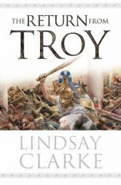 book cover of The Return from Troy by Lindsay Clarke