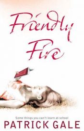 book cover of Friendly Fire by Patrick Gale