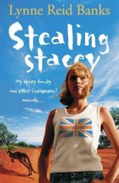 book cover of Stealing Stacey by Lynne Reid Banks