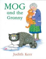 book cover of Mog and the Granny by Judith Kerr