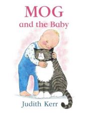 book cover of Mog and the Baby by Judith Kerr