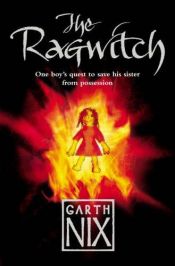 book cover of The Ragwitch by Garth Nix