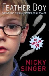 book cover of Feather Boy by Nicky Singer