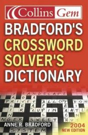 book cover of Bradford's Crossword Solver's Dictionary (Collins GEM) by Anne R Bradford