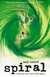 book cover of Spiral by Koji Suzuki