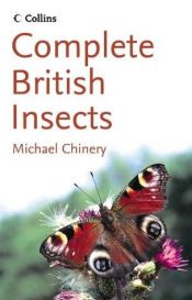 book cover of Collins Complete British Insects (Collins) by Michael Chinery