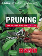 book cover of Pruning (Collins Practical Gardener) by Grahame Clarke