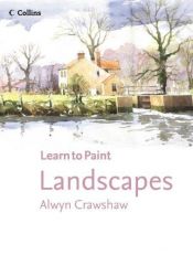 book cover of Landscapes (Learn to Paint) by Alwyn Crawshaw