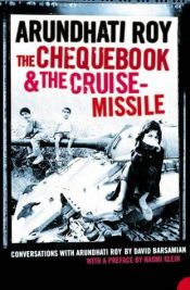 book cover of The chequebook and the cruise missile by Arundhati Roy|David Barsamian