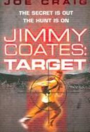 book cover of Jimmy Coates: Target by Joe Craig