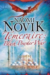 book cover of Black Powder War by Naomi Novik
