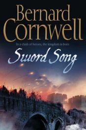 book cover of Miekkojen laulu : historiallinen romaani by Bernard Cornwell