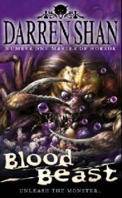 book cover of The Demonata Book 5: Blood Beast by Darren Shan