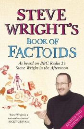 book cover of Steve Wright's Book of Factoids by Steve Wright