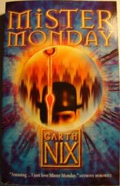 book cover of Mister Monday by Garth Nix