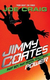 book cover of Jimmy Coates # 6: Power by Joe Craig