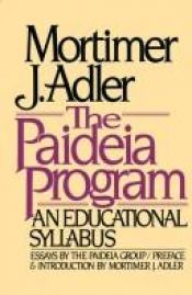 book cover of The Paideia Program: An Educational Syllabus by Mortimer J. Adler
