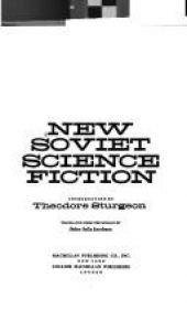 book cover of New Soviet Science Fiction (MacMillan's Best of Soviet Science Fiction) by Theodore Sturgeon