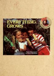 book cover of Everything Grows (Raffi Song to Read) by Raffi