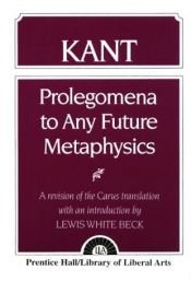 book cover of Prolegomena to Any Future Metaphysics by 이마누엘 칸트