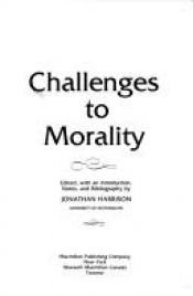 book cover of Challenges to Morality by 