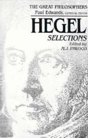 book cover of Hegel Selections: The Great Philosophers Series (The Great Philosophers) by Georg W. Hegel