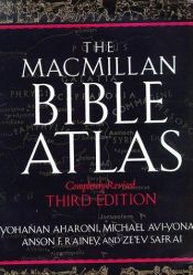 book cover of Macmillan Bible Atlas - Revised Edition by Yohanan Aharoni