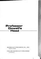 book cover of Professor Dowell's head (Macmillan's Best of Soviet science fiction) by Alexander Belyaev