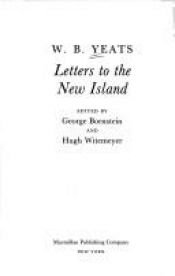 book cover of Letters to the new island by W. B. Yeats