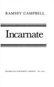 book cover of Incarnate by Ramsey Campbell
