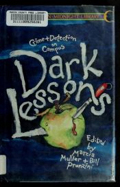 book cover of Dark Lessons: Crime and Detection on Campus (Macmillan Midnight Library) by Marcia Muller