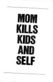 book cover of Mom Kills Kids and Self by Alan Saperstein