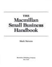 book cover of Macmillan Small Business Handbook by Mark Stevens