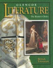 book cover of Glencoe Literature: The Reader's Choice, Grade 12, British Literature by McGraw-Hill