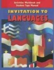 book cover of Invitation to Languages: Activities Workbook & Student Tape Manual by McGraw-Hill