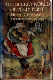 book cover of The Secret World of Polly Flint by Helen Cresswell